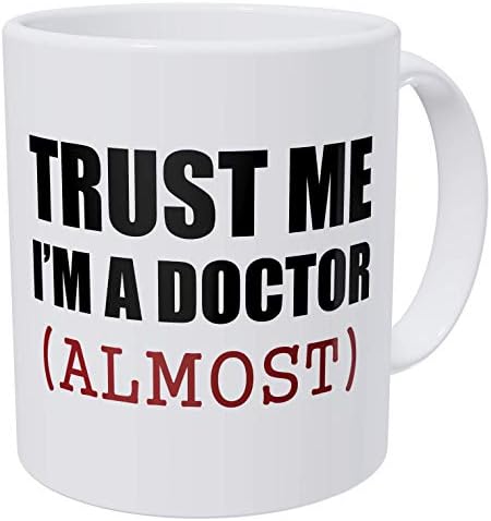 וומפומטוק תאמין לי. אני כמעט רופא. מצחיק קפה ספל 11 אונקיות השראה ומוטיבציה